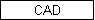 CAD